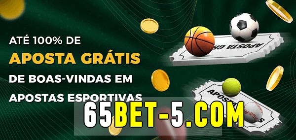 65bet bet Ate 100% de Aposta Gratis